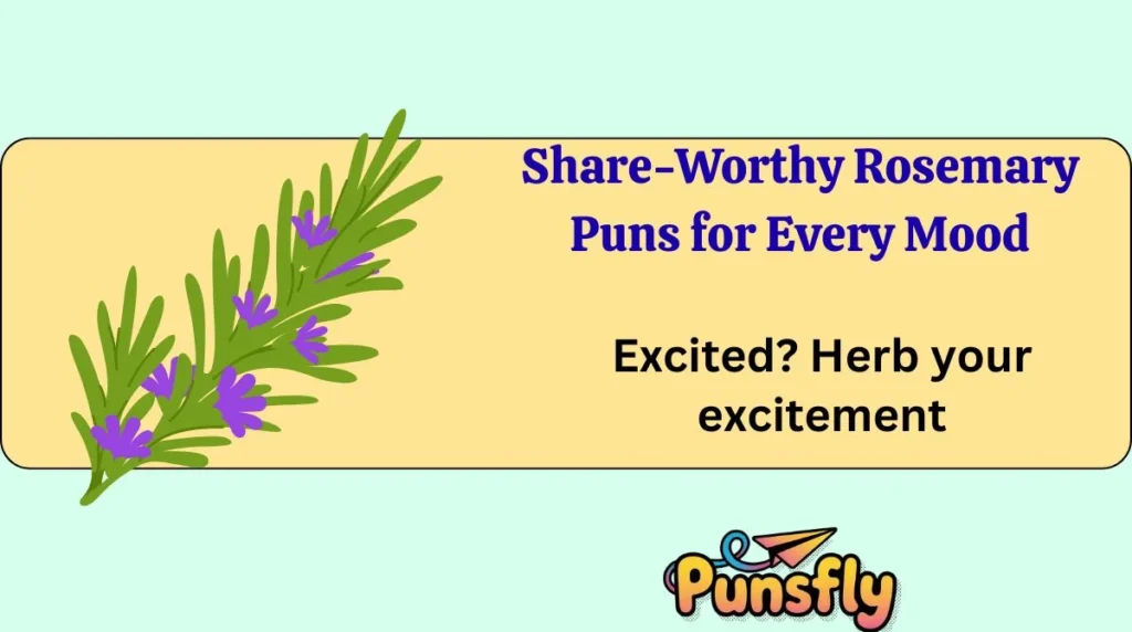 Share-Worthy Rosemary Puns for Every Mood