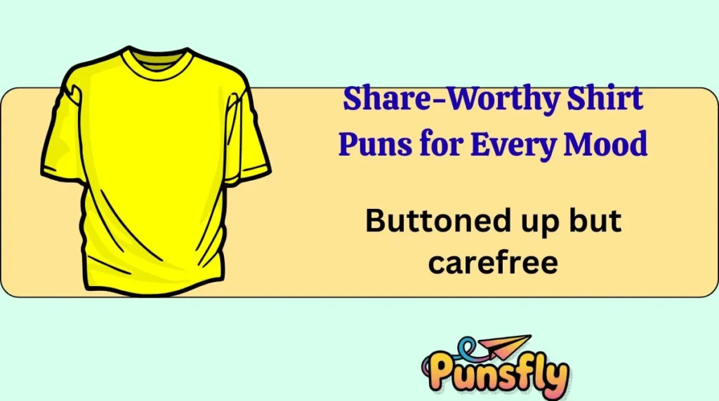 Share-Worthy Shirt Puns for Every Mood