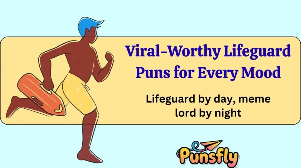 Viral-Worthy Lifeguard Puns for Every Mood