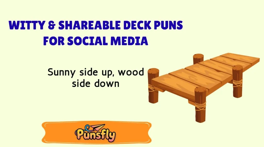 Witty & Shareable Deck Puns for Social Media