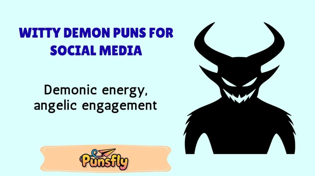 Witty Demon Puns for Social Media