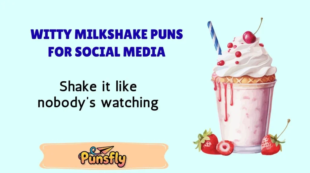 Witty Milkshake Puns for Social Media