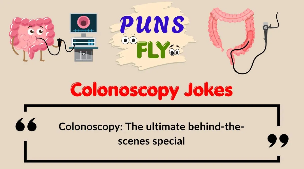 Colonoscopy Jokes