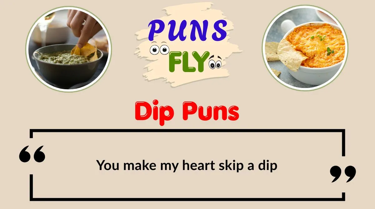 Dip Puns