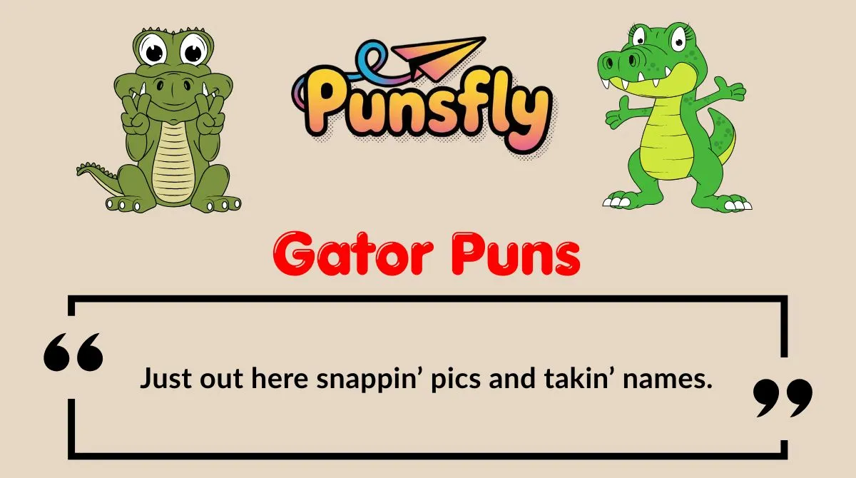 Gator Puns