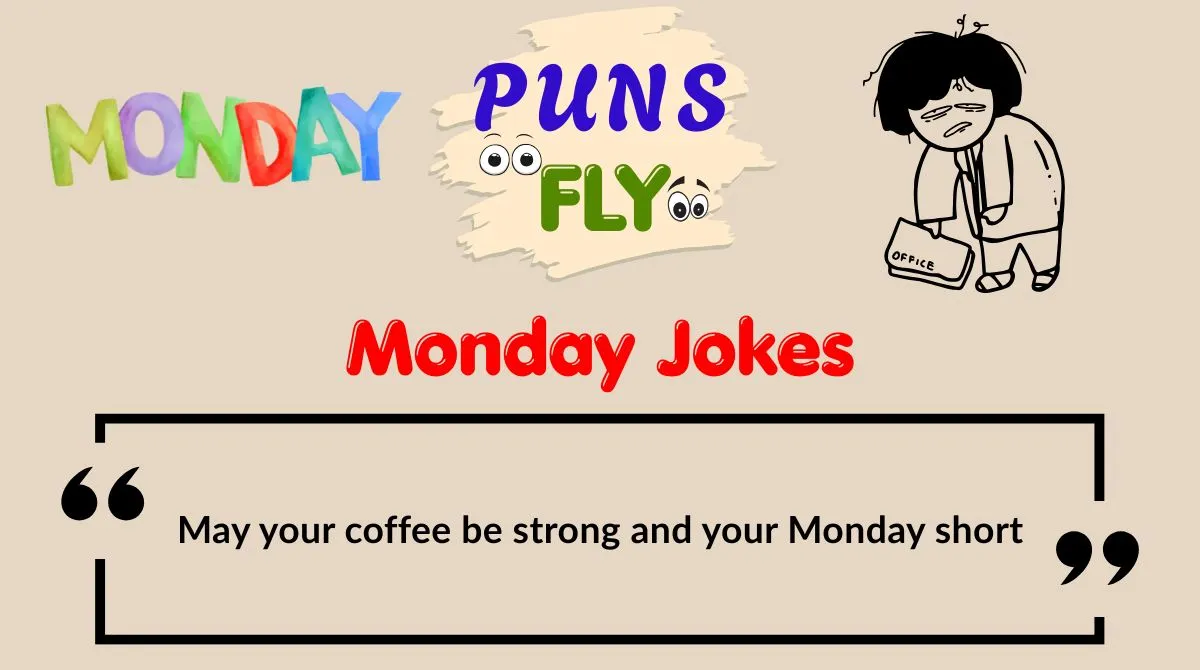 Monday Jokes