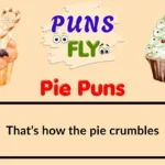 Pie Puns