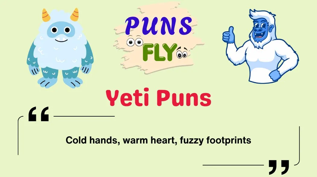 Yeti Puns