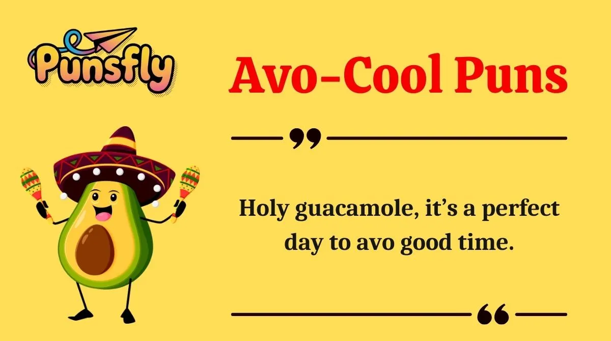 Avo-Cool Puns