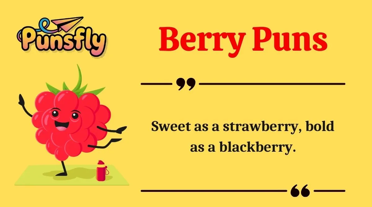 Berry Puns