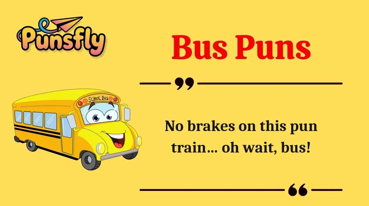 Bus Puns