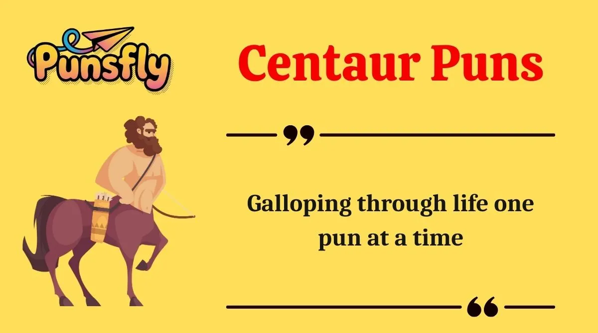 Centaur Puns
