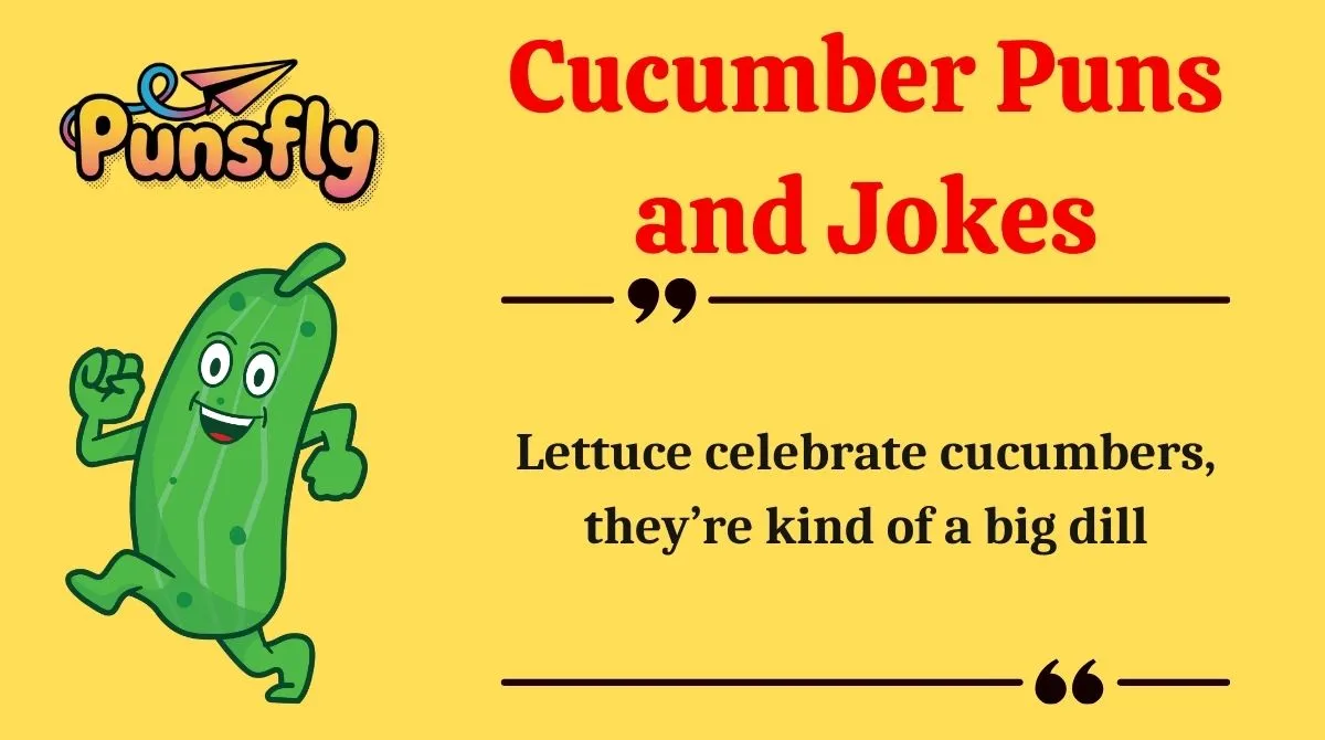 Cucumber Puns and Jokes