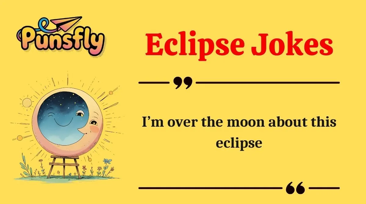 Eclipse Jokes