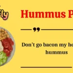 Hummus Puns