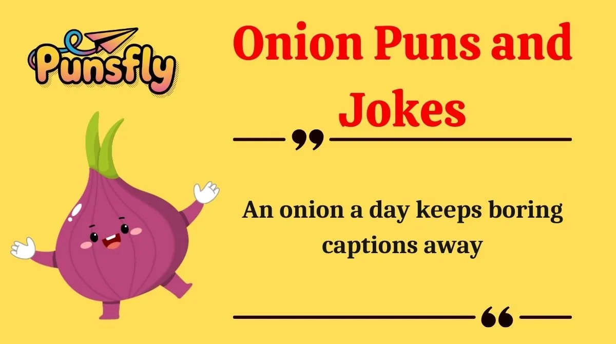 Onion Puns and Jokes