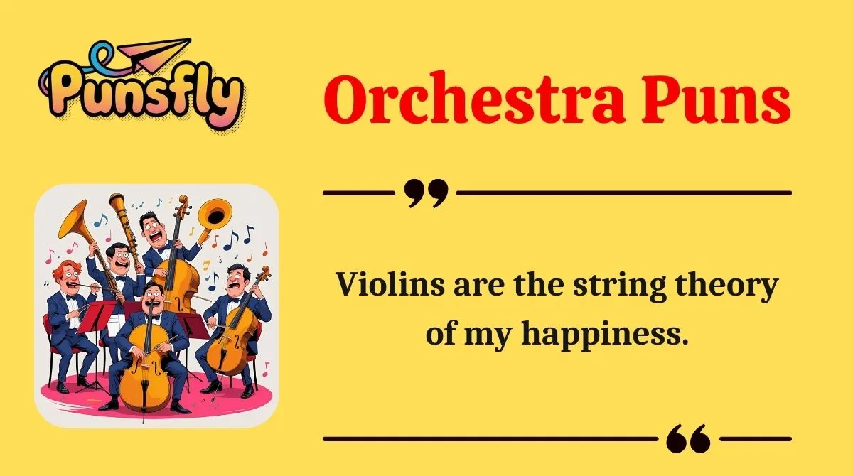 Orchestra Puns