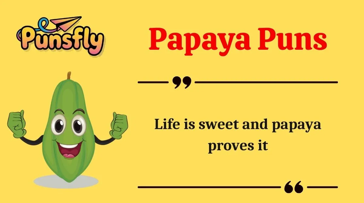 Papaya Puns