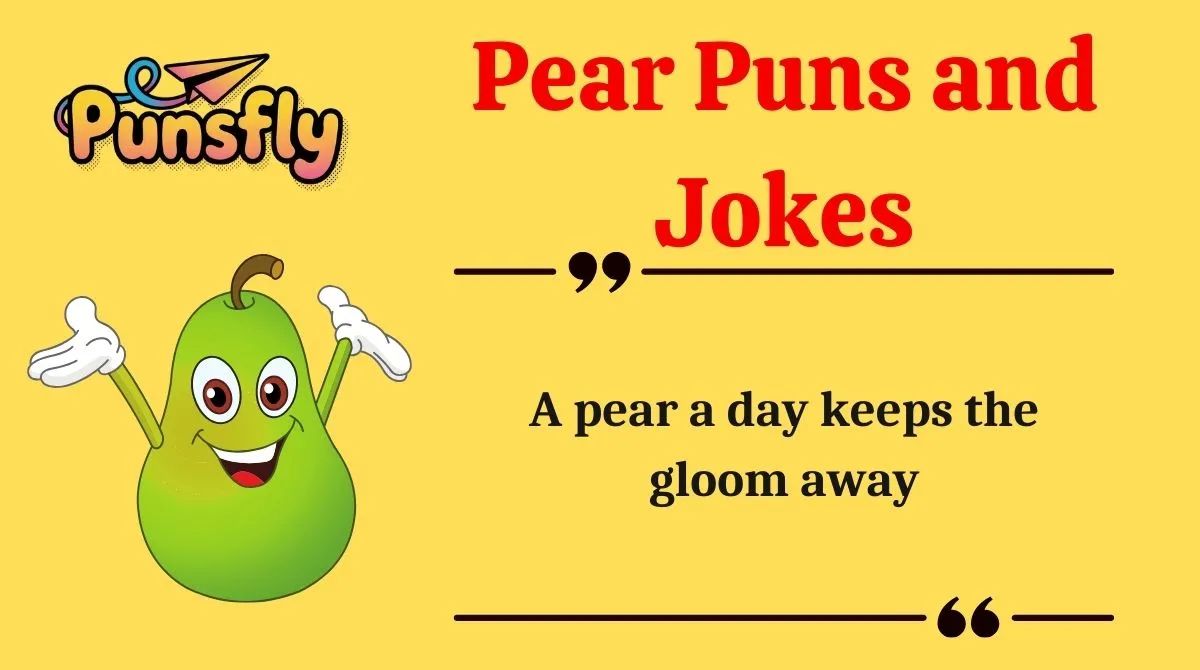 Pear Puns and Jokes