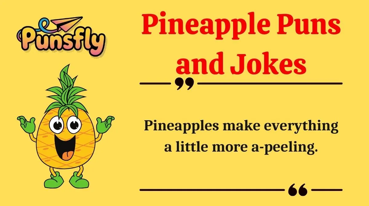 Pineapple Puns and Jokes