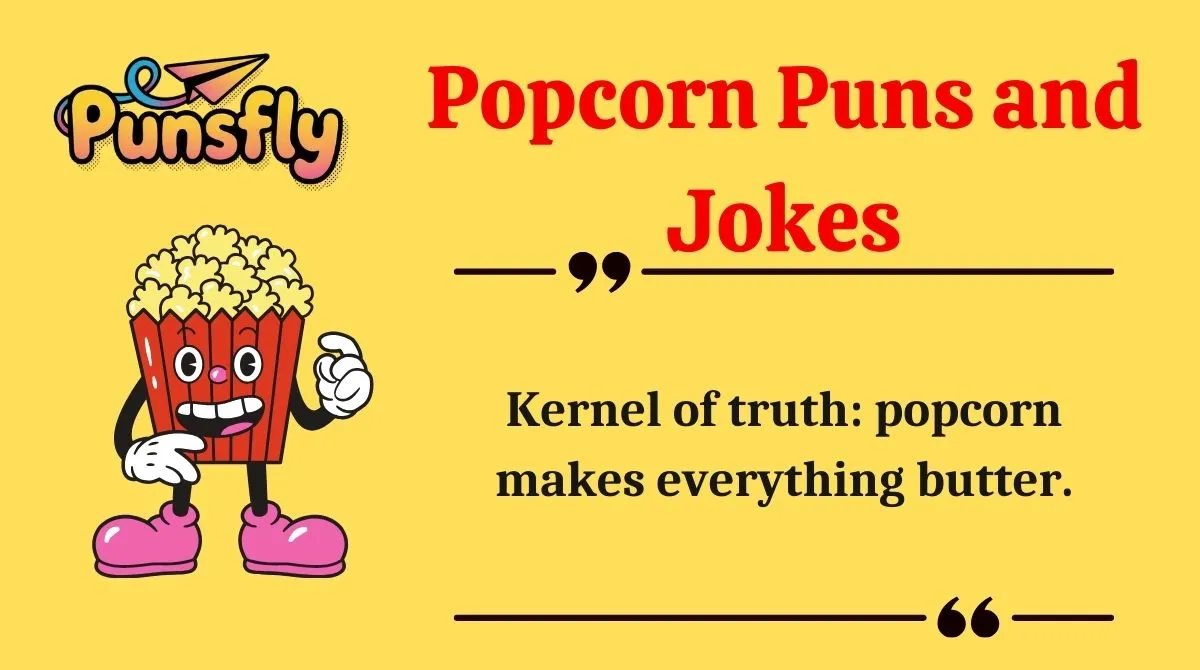 Popcorn Puns and Jokes