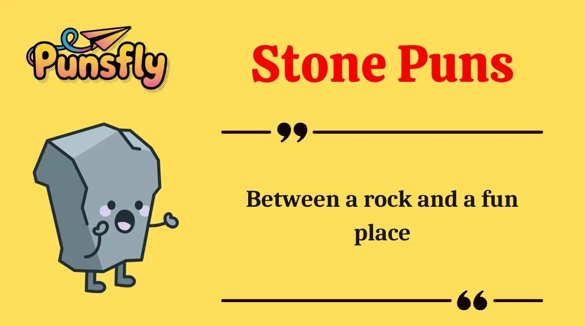 Stone Puns