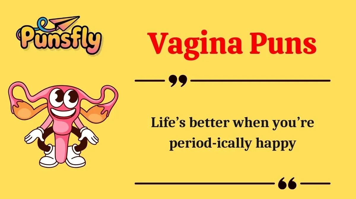Vagina Puns