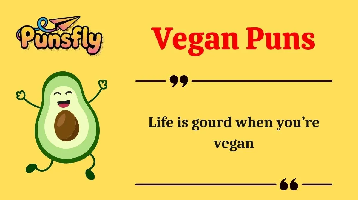 Vegan Puns