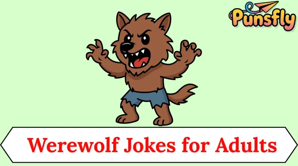 Werewolf Jokes for Adults