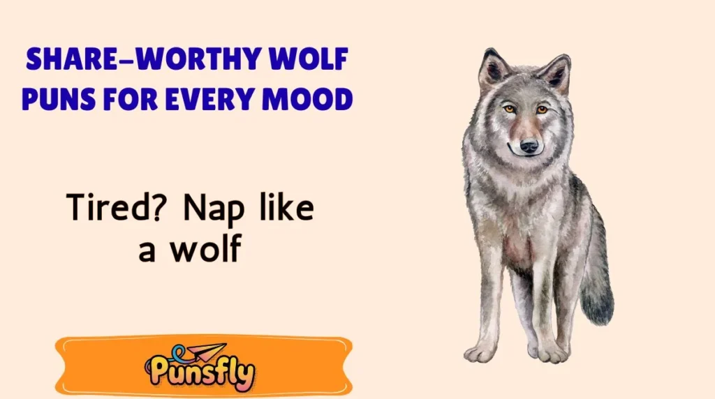 Share-Worthy Wolf Puns for Every Mood