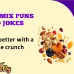 Trail Mix Puns and Jokes